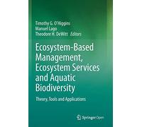Ecosystem-Based Management, Ecosystem Services And Aquatic Biodiversity