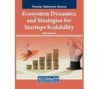 Ecosystem Dynamics And Strategies For Startups Scalability
