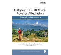 Ecosystem Services and Poverty Alleviation Open Access: Trade-offs and Governance
