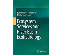 Ecosystem Services And River Basin Ecohydrology