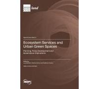 Ecosystem Services And Urban Green Spaces