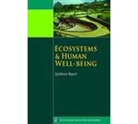 Ecosystems And Human Well-Being: Synthesis