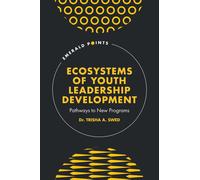 Ecosystems Of Youth Leadership Development