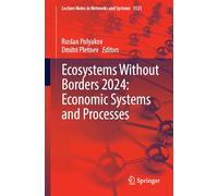 Ecosystems Without Borders 2024: Economic Systems and Processes