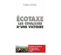 ECOTAXE LES COULISSES D UNE VICTOIRE