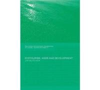 Ecotourism, Ngos And Development: A Critical Analysis (Cdontemporary Geographies Of Leisure, Tourism And Mobility) (Paperback) Jim Canterbury Christ Church University College Butcher, Uk (Auteur)