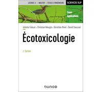 Écotoxicologie - 2e éd.: Cours Applications