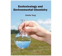Ecotoxicology And Environmental Chemistry
