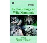 Ecotoxicology of Wild Mammals Shore (Auteur)