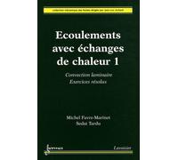 Ecoulements Avec Échanges De Chaleur - 2 Volumes