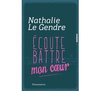 Écoute battre mon coeur