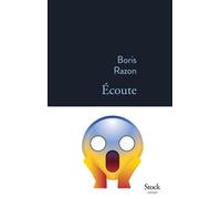 Ecoute - Boris Razon - Stock - broché - Roman