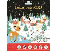 Ecoute, c'est Noel ! - Petit Nathan - Un album sonore avec 6 chansons pour célébrer la magie de Noël - Dès 6 mois