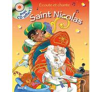 Ecoute et chante Saint Nicolas