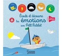 Ecoute et découvre, les émotions Louison Nielman (Auteur), Marion Cocklico (Illustration)