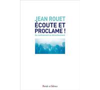 Ecoute et proclame L'Evangile au temps du confinement - Jean Rouet - Parole Et Silence Eds - broché - Essai