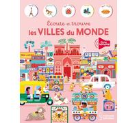 Julie Mercier – Écoute et trouve Les villes du monde – Livre-jeu – Cartonné