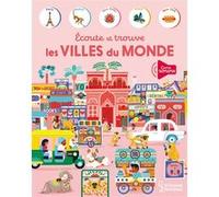 Ecoute et trouve Les villes du monde Julie Mercier (Illustration)