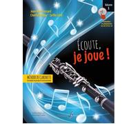 Ecoute, je joue ! Volume 1 - Clarinette, de Jean-Marc Fessard - Recueil + CD pour Clarinette édité par Gérard Billaudot référencé…