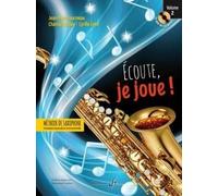 Méthodes et pédagogie BILLAUDOT FOURMEAU J.Y. - ECOUTE JE JOUE VOL.2 - SAXOPHONE Clarinette