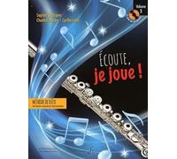 Ecoute, Je Joue ! Volume 3 - Flûte / Recueil + Cd