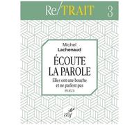 Ecoute La Parole - Elles Ont Une Bouche Et Ne Parlent Pas (Ps 115, 5). Triduum De L'avent