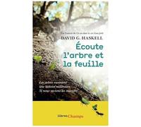 Écoute l'arbre et la feuille – Flammarion