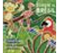 Ecoute le Brésil - Chants et comptines pour enfants