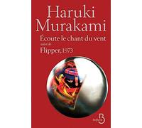 Écoute le chant du vent suivi de Flipper, 1973