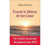 Ecoute le Silence de ton Coeur
