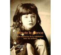 Ecoute le silence : Une approche de la méditation avec les enfants