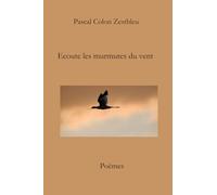 Ecoute les murmures du vent