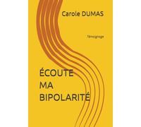 ÉCOUTE MA BIPOLARITÉ
