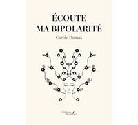 Écoute ma bipolarité