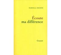 Ecoute ma différence - Mariella Righini - Grasset - broché - Roman