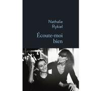 Écoute-moi bien Nathalie Rykiel (Auteur)