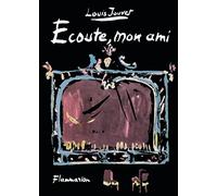 Écoute, mon ami