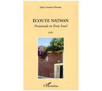 Ecoute Nathan Promenade en Eretz Israël - Sylvie Courtine-Denamy - L'harmattan - broché - Etude
