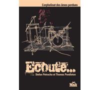 Ecoute... - Stefan Petrucha - Le Masque - broché - Roman junior dès 9 ans