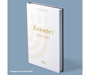 Écoute Tome 1: Qui est Israël ?