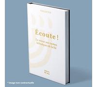 Écoute Tome 3: Le retour aux racines hébraïques de la foi