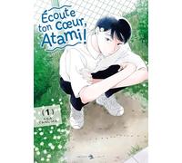 Écoute ton coeur, Atami ! T01