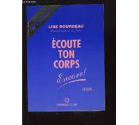 Ecoute ton corps encore