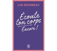 Ecoute Ton Corps, Encore !