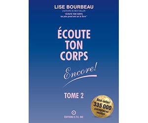 Ecoute ton corps encore ! Tome 2