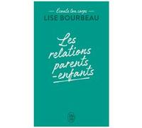 Les Relations Parents-Enfants - Ecoute Ton Corps