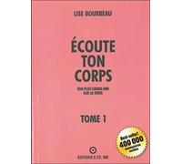 Ecoute ton corps, tome 1