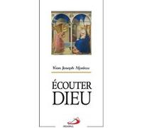 Ecouter dieu Yvon Joseph Moreau (Auteur)