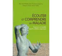 Ecouter et comprendre la maladie