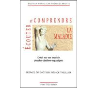 Ecouter et comprendre la maladie